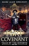 Fort Covenant (Tales of the Seventh Book 2)