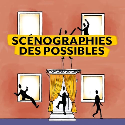 Sc&eacute;nographies des Possibles Titelbild
