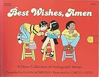 Best Wishes, Amen: A New Collection of Autograph Verses 0064460894 Book Cover