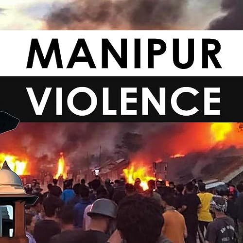 Manipur Violence- Role of Church, drug and Supari smuggling from Myanmar