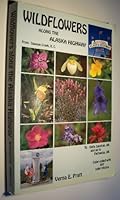 Wildflowers Along the Alaska Highway 096231921X Book Cover