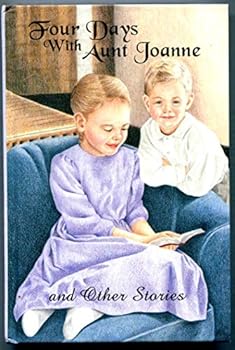 Unknown Binding Four Days With Aunt Joanne Book