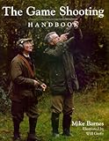 The Game Shooting Handbook