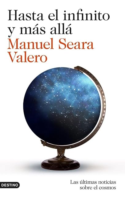 Portada de Hasta el Infinito y Mas Alla: Las Ultimas Noticias sobre el Cosmos