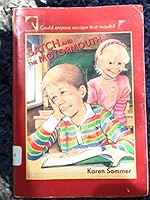 Satch and the Motormouth (White Horse Book) 1555130631 Book Cover