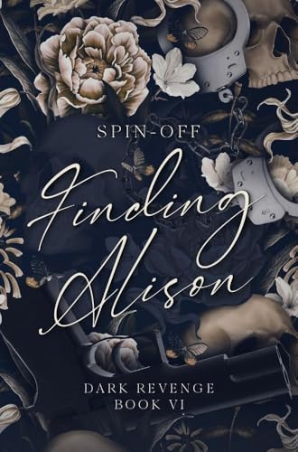 Finding Alison (Spin-off in Dark Revenge)