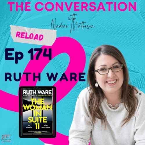 Page de couverture de Reload: Ruth Ware -Unpacking the Thrills of Writing, Reality TV, and the Power of Storytelling