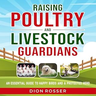 Raising Poultry and Livestock Guardians cover art