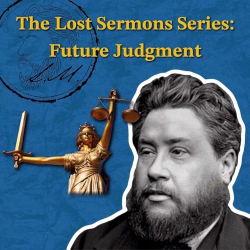 The Lost Sermons Series: Future Judgement Podcast Por  arte de portada