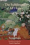 The Fulfillment of All Hopes: Guru Devotion in Tibetan Buddhism