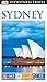 DK Eyewitness Travel Guide: Sydney