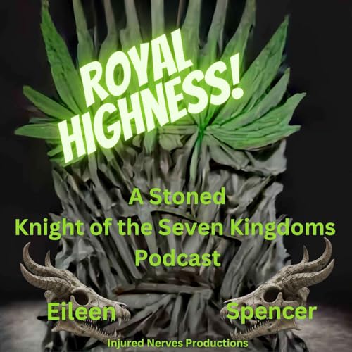 Episode 143 - Ser Arm&rsquo;s Length - KoTSK S1E2