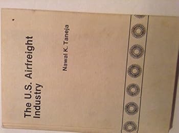 Hardcover The U.S. Airfreight Industry Book