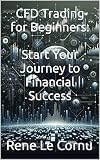CFD Trading for Beginners: Start Your Journey to Financial Success (Traders Pathway)
