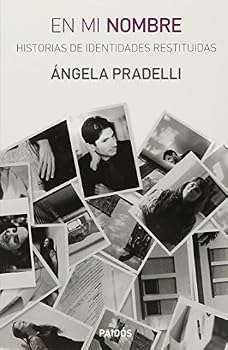 Paperback En mi nombre : historias de identidades restituidas [Spanish] Book