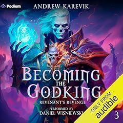 Becoming the Godking Audiobook By Andrew Karevik cover art
