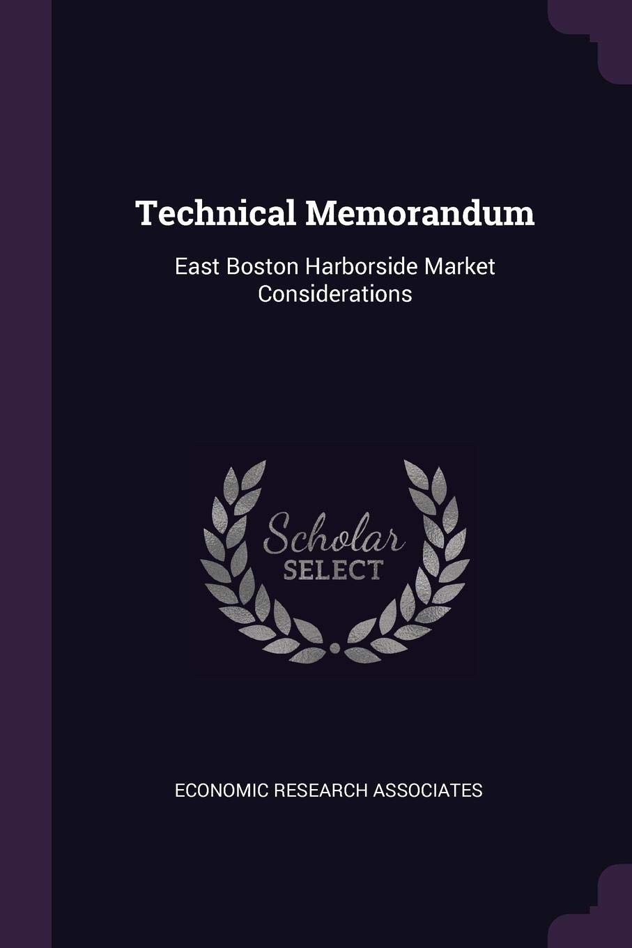 Technical Memorandum: East Boston Harborside Market Considerations