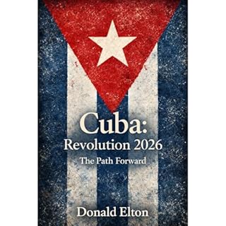 Cuba: Revolution 2026 Audiobook By Donald Elton cover art