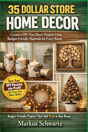 35 DOLLAR STORE HOME DECOR: Creative DIY Tree Décor Projects