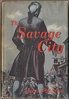 The Savage City B001L0UXP0 Book Cover