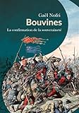 Bouvines: La confirmation de la souveraineté