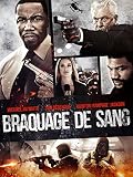 BRAQUAGE DE SANG