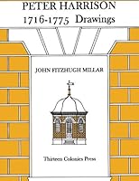 Peter Harrison 1716-1775 Drawings 0934943095 Book Cover
