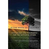 In the Wake of Trauma