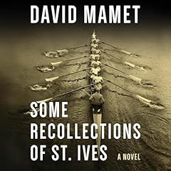 Some Recollections of St. Ives Audiolibro Por David Mamet arte de portada