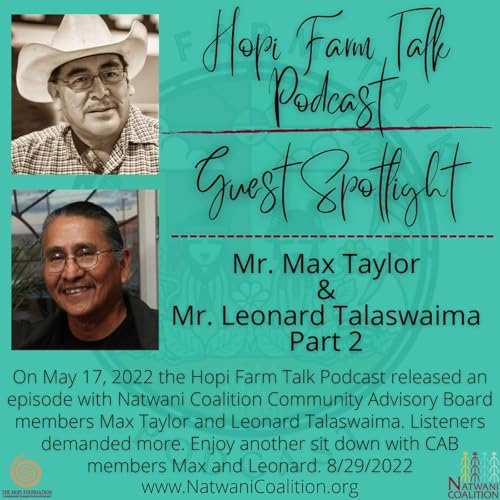 Max Taylor & Leonard Talaswaima: Hopi Neeveni, 2022 Monsoon discussion