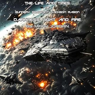 The Life and Times of Gunnery Sergeant Jackson Mason Audiolibro Por Mark Jordan arte de portada