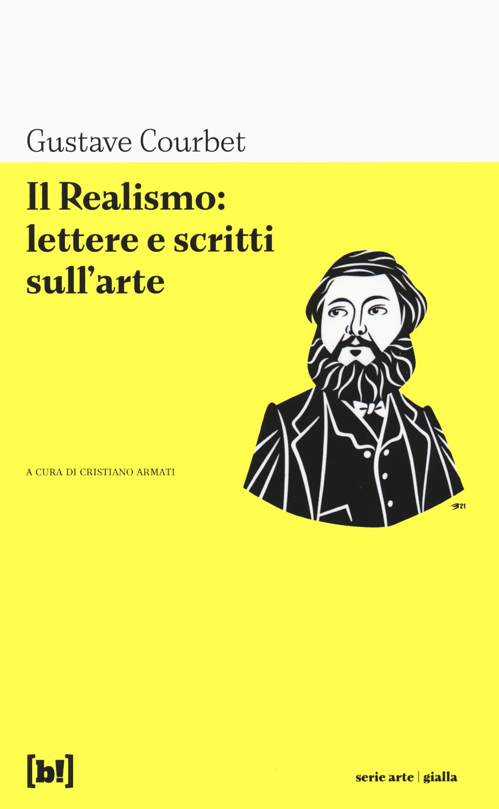 Il Realismo: Lettere E Scritti Sull'arte - 4