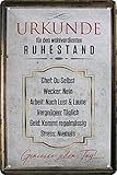 Blechschilder Spruch ”Urkunde für den wohlverdienten Ruhestand“ Deko Schild Metallschild Hauseingang Tür Geschenkidee Arbeit Abschiedsgeschenk Rente Pension 20x30