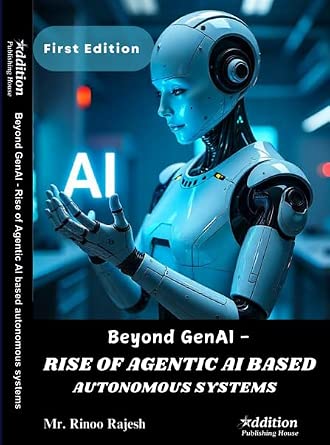Buy Beyond GenAI - Rise of Agentic AI based autonomous systems Book ...