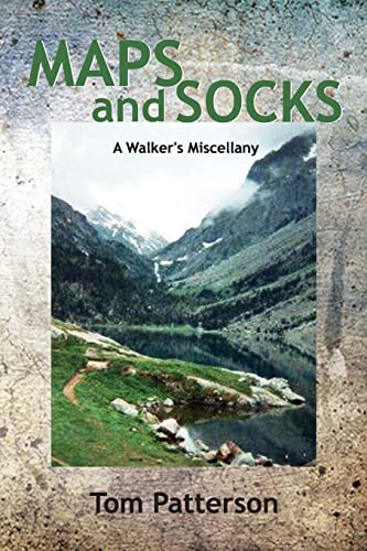 Maps and Socks: A Walker's Miscellany