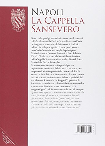 Napoli, La Cappella San Severo. La Storia, Le Opere, Gli Artisti - 2