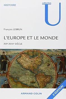 Paperback L'Europe et le monde: XVIe-XVIIIe siècle (Collection U) [French] Book
