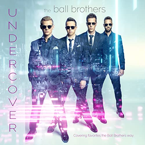 Undercover The Ball Brothers Digital Music