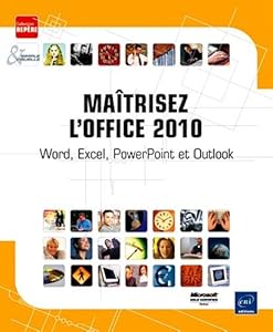 Book's Cover of Maîtrisez l'Office 2010 - Word, Excel, PowerPoint et Outlook