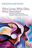 Who Lives, Who Dies, Who Decides? (Sociology Re-Wired)