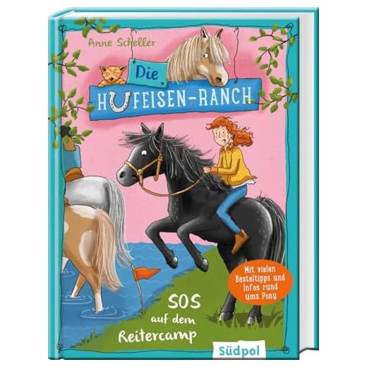 Die Hufeisen-Ranch - SOS im Reitercamp: Pferdebuch für Mädchen ab 8 Jahre – Ponys, Freundschaft und Natural Horsemanship