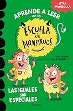 Aprender a leer en la Escuela de Monstruos 3 - Las iguales son especiales: En letra MAYÚSCULA (libros para niños a partir de 5 años)