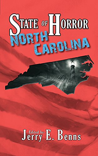 State of Horror: North Carolina (State of Horror Series)