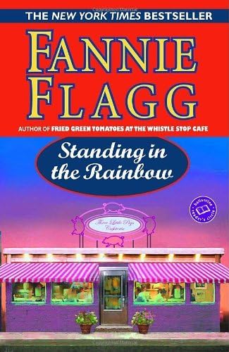 Standing in the Rainbow: A Novel (Ballantine Reader's Circle Book 2)