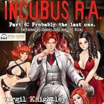 Cover of Incubus RA Part 6