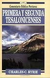 Primera y Segunda Tesalonicenses (Comentario B&Atilde;&shy;blico Portavoz) (Spanish Edition)