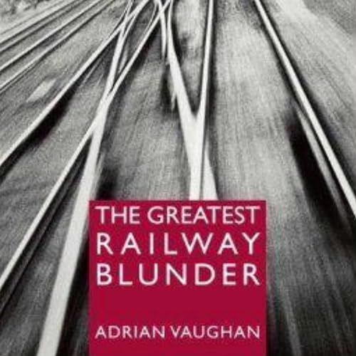 『The Greatest Railway Blunder.』のカバーアート