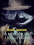 hollywood party 1934  På morderjagt i Hollywood (Hank Janson) (Danish Edition)
