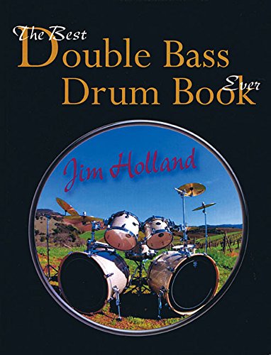 The Best Double Bass Drum Book Ever