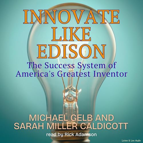 Innovate Like Edison by Michael Gelb episode artwork